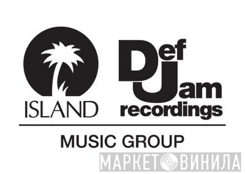 Island Def Jam Music Group - Винил CD и Кассеты лейбла Island Def Jam Music Group на сайте МаркетВинила