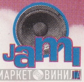 JAM! - Винил CD и Кассеты лейбла JAM! на сайте МаркетВинила