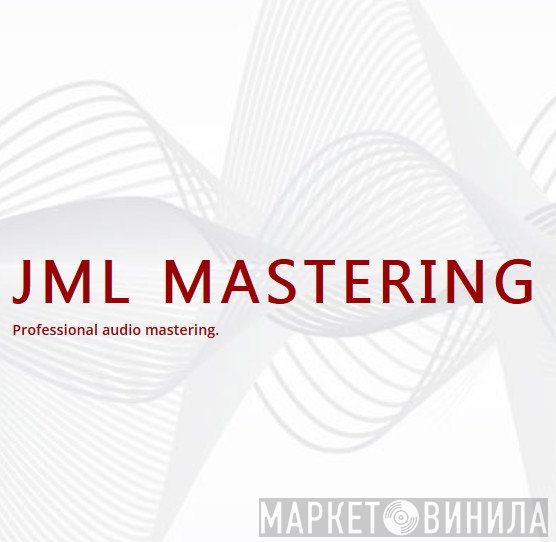 JML Mastering - Винил CD и Кассеты лейбла JML Mastering на сайте МаркетВинила
