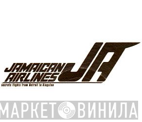Jamaican Airlines - Винил CD и Кассеты лейбла Jamaican Airlines на сайте МаркетВинила