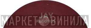 Jay Records - Винил CD и Кассеты лейбла Jay Records на сайте МаркетВинила