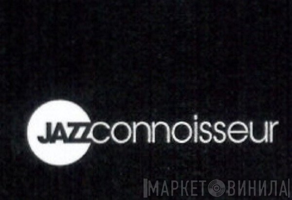 Jazz Connoisseur  - Винил CD и Кассеты лейбла Jazz Connoisseur (2) на сайте МаркетВинила