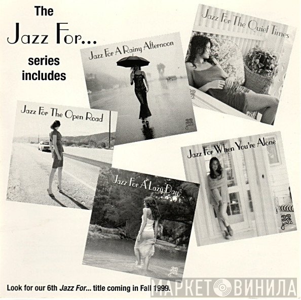 Jazz For... - Винил CD и Кассеты лейбла Jazz For... на сайте МаркетВинила