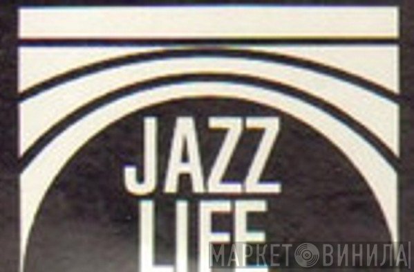 Jazz Life  - Винил CD и Кассеты лейбла Jazz Life (3) на сайте МаркетВинила