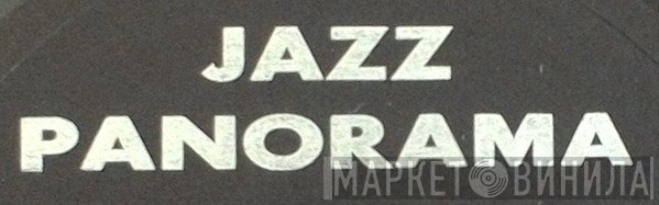 Jazz Panorama  - Винил CD и Кассеты лейбла Jazz Panorama (2) на сайте МаркетВинила