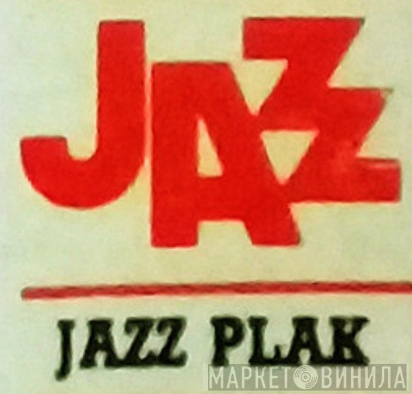 Jazz Plak - Винил CD и Кассеты лейбла Jazz Plak на сайте МаркетВинила