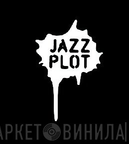 Jazz Plot Records - Винил CD и Кассеты лейбла Jazz Plot Records на сайте МаркетВинила