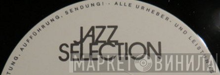 Jazz Selection  - Винил CD и Кассеты лейбла Jazz Selection (4) на сайте МаркетВинила