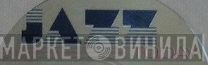 Jazz Today  - Винил CD и Кассеты лейбла Jazz Today (2) на сайте МаркетВинила