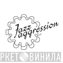 Jazzaggression Records - Винил CD и Кассеты лейбла Jazzaggression Records на сайте МаркетВинила