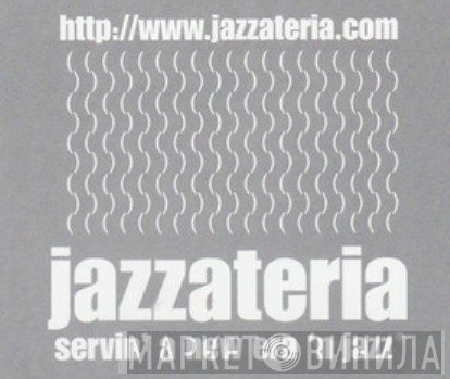 Jazzateria - Винил CD и Кассеты лейбла Jazzateria на сайте МаркетВинила