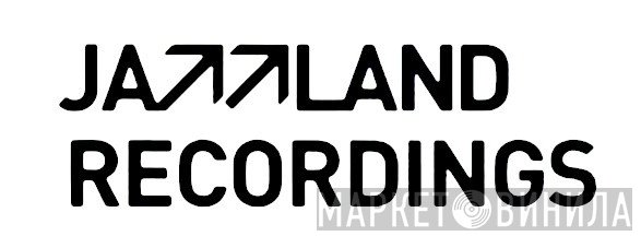 Jazzland Recordings - Винил CD и Кассеты лейбла Jazzland Recordings на сайте МаркетВинила