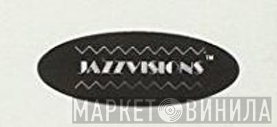 Jazzvisions - Винил CD и Кассеты лейбла Jazzvisions на сайте МаркетВинила