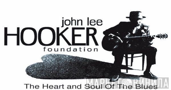 John Lee Hooker Foundation - Винил CD и Кассеты лейбла John Lee Hooker Foundation на сайте МаркетВинила