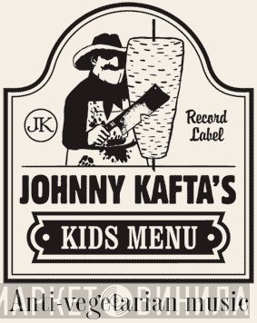 Johnny Kafta's Kids Menu - Винил CD и Кассеты лейбла Johnny Kafta's Kids Menu на сайте МаркетВинила