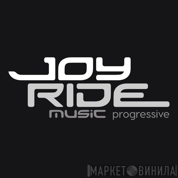 Joyride Music Progressive - Винил CD и Кассеты лейбла Joyride Music Progressive на сайте МаркетВинила