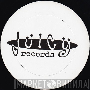 Juicy Records - Винил CD и Кассеты лейбла Juicy Records на сайте МаркетВинила