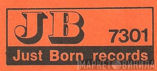 Just Born - Винил CD и Кассеты лейбла Just Born на сайте МаркетВинила