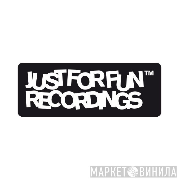 Just For Fun Recordings - Винил CD и Кассеты лейбла Just For Fun Recordings на сайте МаркетВинила