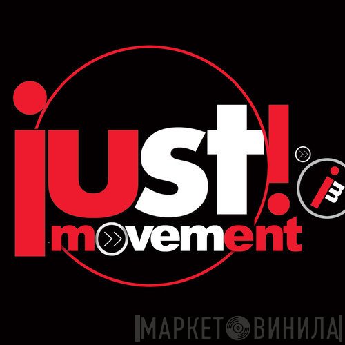 Just Movement - Винил CD и Кассеты лейбла Just Movement на сайте МаркетВинила