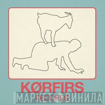 KØRFIRS - Винил CD и Кассеты лейбла KØRFIRS на сайте МаркетВинила