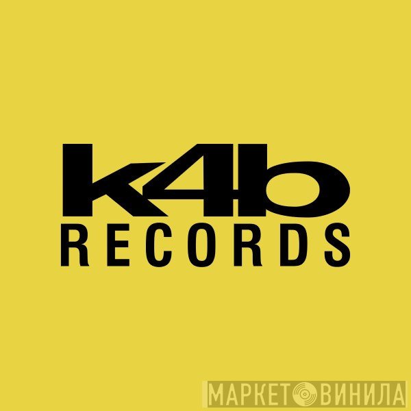 K4B Records - Винил CD и Кассеты лейбла K4B Records на сайте МаркетВинила