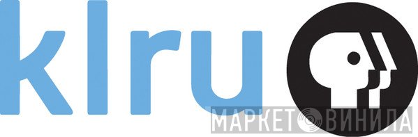 KLRU Studio - Винил CD и Кассеты лейбла KLRU Studio на сайте МаркетВинила