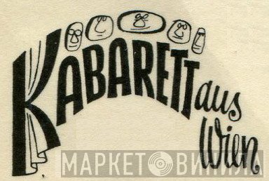 Kabarett Aus Wien - Винил CD и Кассеты лейбла Kabarett Aus Wien на сайте МаркетВинила