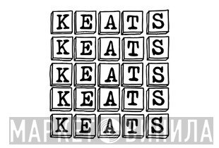 Keats - Винил CD и Кассеты лейбла Keats на сайте МаркетВинила