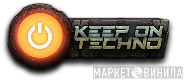 Keep On Techno Records - Винил CD и Кассеты лейбла Keep On Techno Records на сайте МаркетВинила
