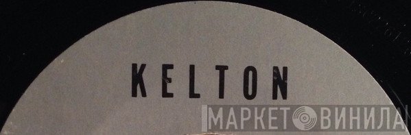 Kelton - Винил CD и Кассеты лейбла Kelton на сайте МаркетВинила