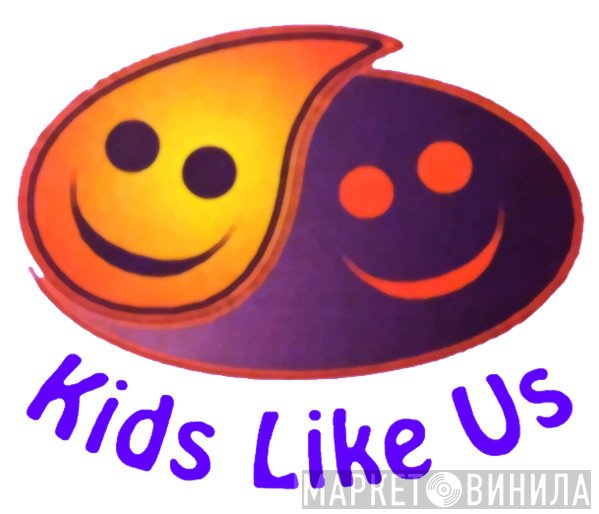 Kids Like Us - Винил CD и Кассеты лейбла Kids Like Us на сайте МаркетВинила