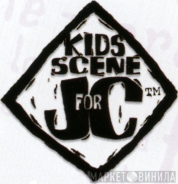 Kids Scene For JC - Винил CD и Кассеты лейбла Kids Scene For JC на сайте МаркетВинила