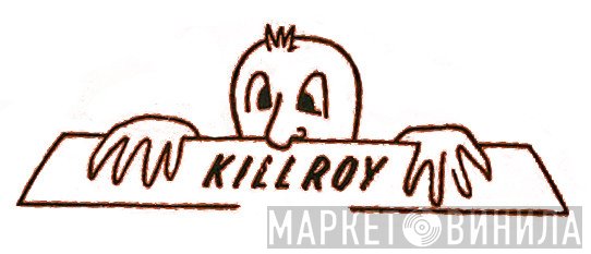 Killroy - Винил CD и Кассеты лейбла Killroy на сайте МаркетВинила