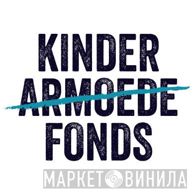 Kinderarmoedefonds - Винил CD и Кассеты лейбла Kinderarmoedefonds на сайте МаркетВинила