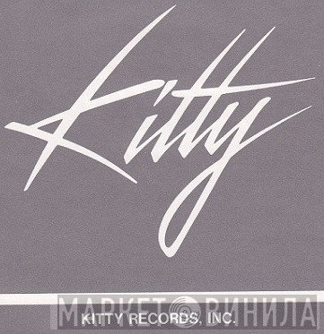 Kitty Records, Inc. - Винил CD и Кассеты лейбла Kitty Records, Inc. на сайте МаркетВинила