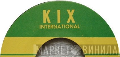 Kix International - Винил CD и Кассеты лейбла Kix International на сайте МаркетВинила