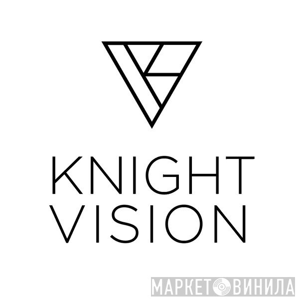 Knightvision - Винил CD и Кассеты лейбла Knightvision на сайте МаркетВинила