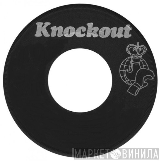 Knockout  - Винил CD и Кассеты лейбла Knockout (3) на сайте МаркетВинила