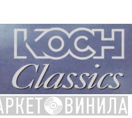 Koch Classics - Винил CD и Кассеты лейбла Koch Classics на сайте МаркетВинила