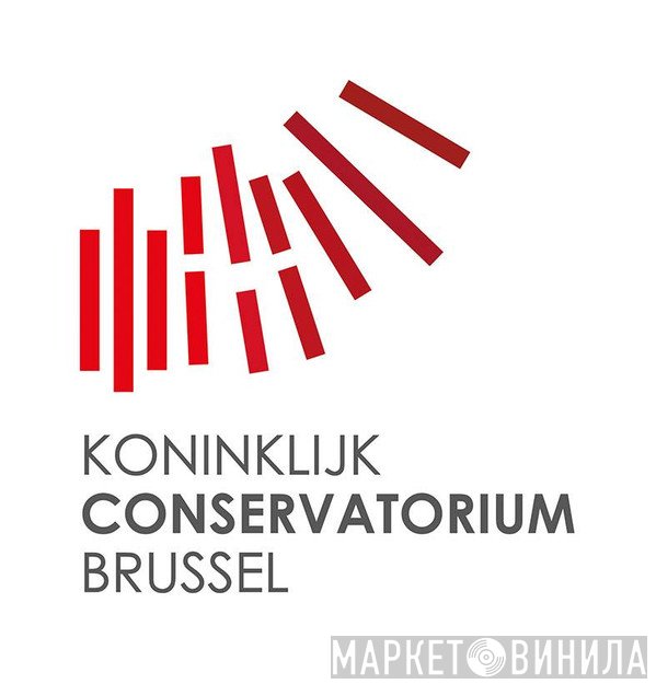 Koninklijk Conservatorium Brussel - Винил CD и Кассеты лейбла Koninklijk Conservatorium Brussel на сайте МаркетВинила