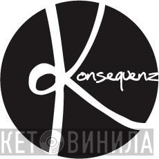 Konsequenz - Винил CD и Кассеты лейбла Konsequenz на сайте МаркетВинила