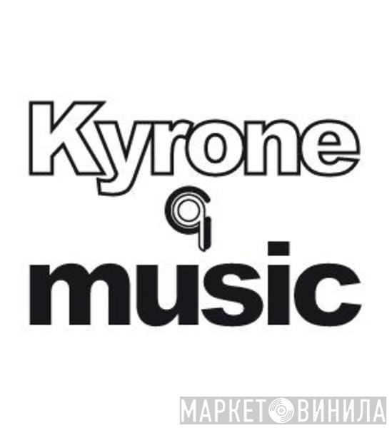 Kyrone Gp Music - Винил CD и Кассеты лейбла Kyrone Gp Music на сайте МаркетВинила