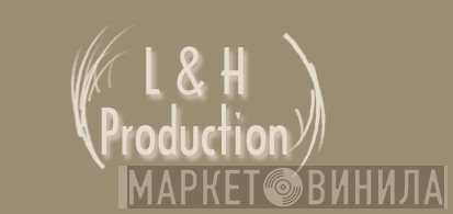 L & H Production - Винил CD и Кассеты лейбла L & H Production на сайте МаркетВинила