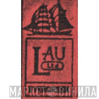 LAU Ltd Evergreen - Винил CD и Кассеты лейбла LAU Ltd Evergreen на сайте МаркетВинила