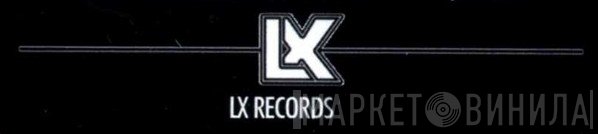 LX Records - Винил CD и Кассеты лейбла LX Records на сайте МаркетВинила