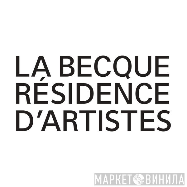 La Becque Editions - Винил CD и Кассеты лейбла La Becque Editions на сайте МаркетВинила