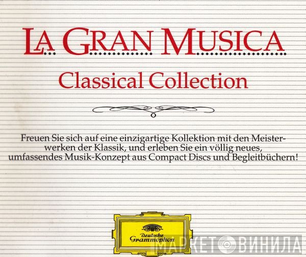 La Gran Musica - Classical Collection - Винил CD и Кассеты лейбла La Gran Musica - Classical Collection на сайте МаркетВинила