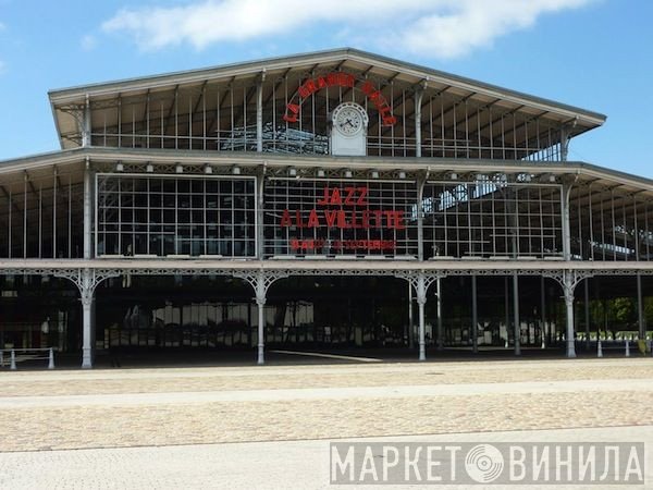 La Grande Halle-La Villette - Винил CD и Кассеты лейбла La Grande Halle-La Villette на сайте МаркетВинила