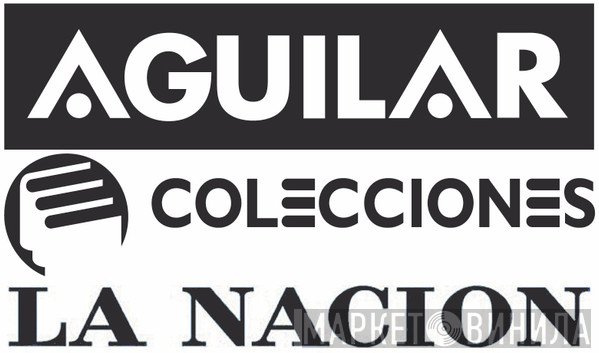 La Nación Aguilar - Винил CD и Кассеты лейбла La Nación Aguilar на сайте МаркетВинила
